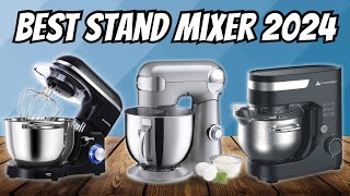 5 Best Stand Mixer of 2024 - Watch This Before You Buy One!