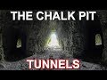 The Unseen Chalk Pit Tunnels