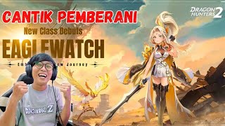 NEW CLASS EAGLEWATCH DRAGON HUNTERS 2