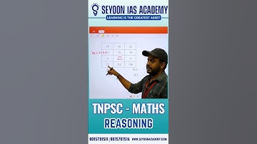 TNPSC GROUP II, IIA, IV | TNPSC - Reasoning | Missing Number | SEYOON IAS ACADEMY