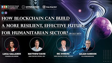 BSN LSS Ep.11 How blockchain can build a more resilient future for humanitarian sector