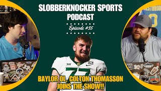 Baylor OL Colton Thomasson Joins the Pod To Talk College Football, NCAA Transfer Portal, & More!!