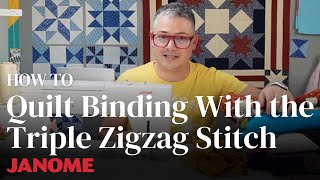 How to Sew Quilt Binding With the Triple Zigzag Stitch With Adam Sew Fun