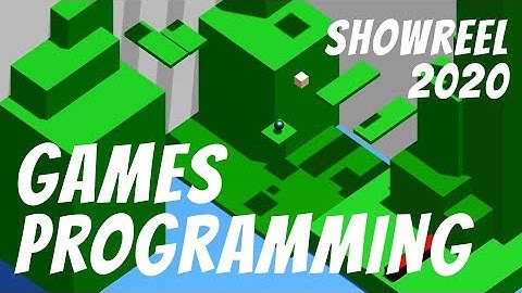 Games Programming Showreel 2020