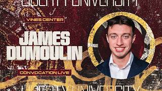 Liberty University Convocation | James Dumoulin