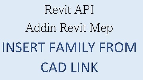 HQL _ Addin Revit Mep :  Tool Insert Family From Cad Link
