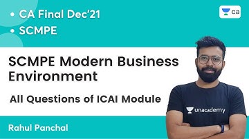 SCMPE Modern Business Environment | All Questions of ICAI Module | CA Final Dec 2021 | Rahul Panchal