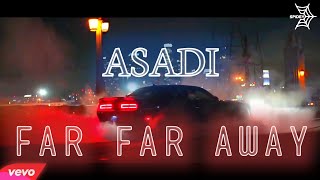 ASADI - FAR FAR AWAY (Persian Trap) [Bass Boosted] | Super Cars Showtime 🔥