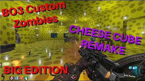 BO3 Custom Zombies (CHEESE CUBE REMAKE )