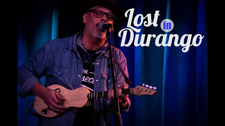 "Lost In Durango" - Edward David Anderson LIVE at ...