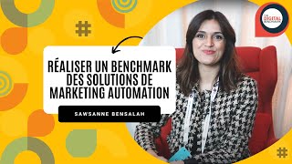 Interview de Sawsanne BENSALAH : réaliser un benchmark des solutions de marketing automation I EBG