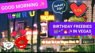 BIRTHDAY FREEBIE 5AM LUXOR Las Vegas