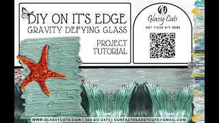 On It's Edge - Float Glass Sculpture Tutorial by Glassy Cuts