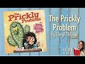 The prickly problem by cheryl deveiga i my cozy corner storytime read aloud