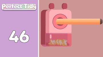 Perfect Tidy Level 46