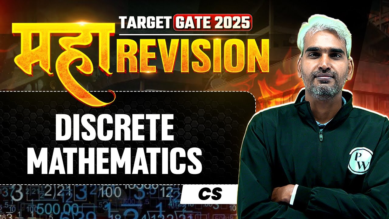 Discrete Mathematics One Shot | CS & IT Engineering Maha Revision | Target GATE 2025
