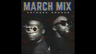 March Mix Mixed By Artwork Sounds