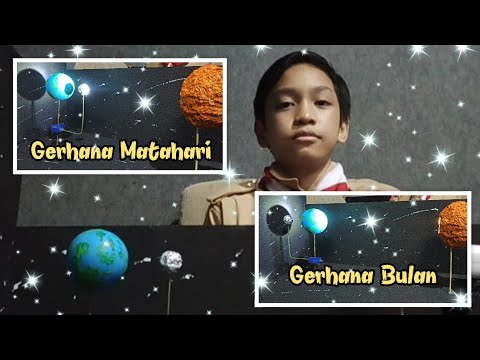 Peragaan Proses Terjadinya Gerhana Matahari dan Gerhana Bulan #Ujian Praktik IPA kelas 6SD