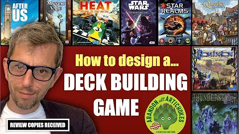 How to design a DECK BUILDING board game
