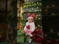 My baby first Christmas 2025 ! 🎅🎄✨🧿 #youtubeshorts #shortvideo #trendingshorts #christmas #baby