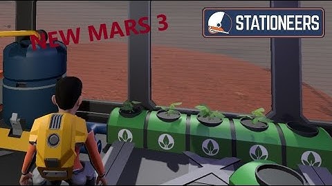 Stationeers - New Mars 3 The garden grows