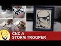 Storm Trooper Fan Art with the XCarve