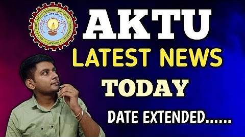 AKTU EXAM NEWS | AKTU LATEST NEWS TODAY | AKTU NEWS | AKTU RESULT LATEST NEWS | AKTU LATEST UPDATE