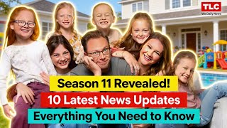 Outdaughtered Season 11 2025: Everything You Need to Know + 10 Latest News Updates | We Daily News