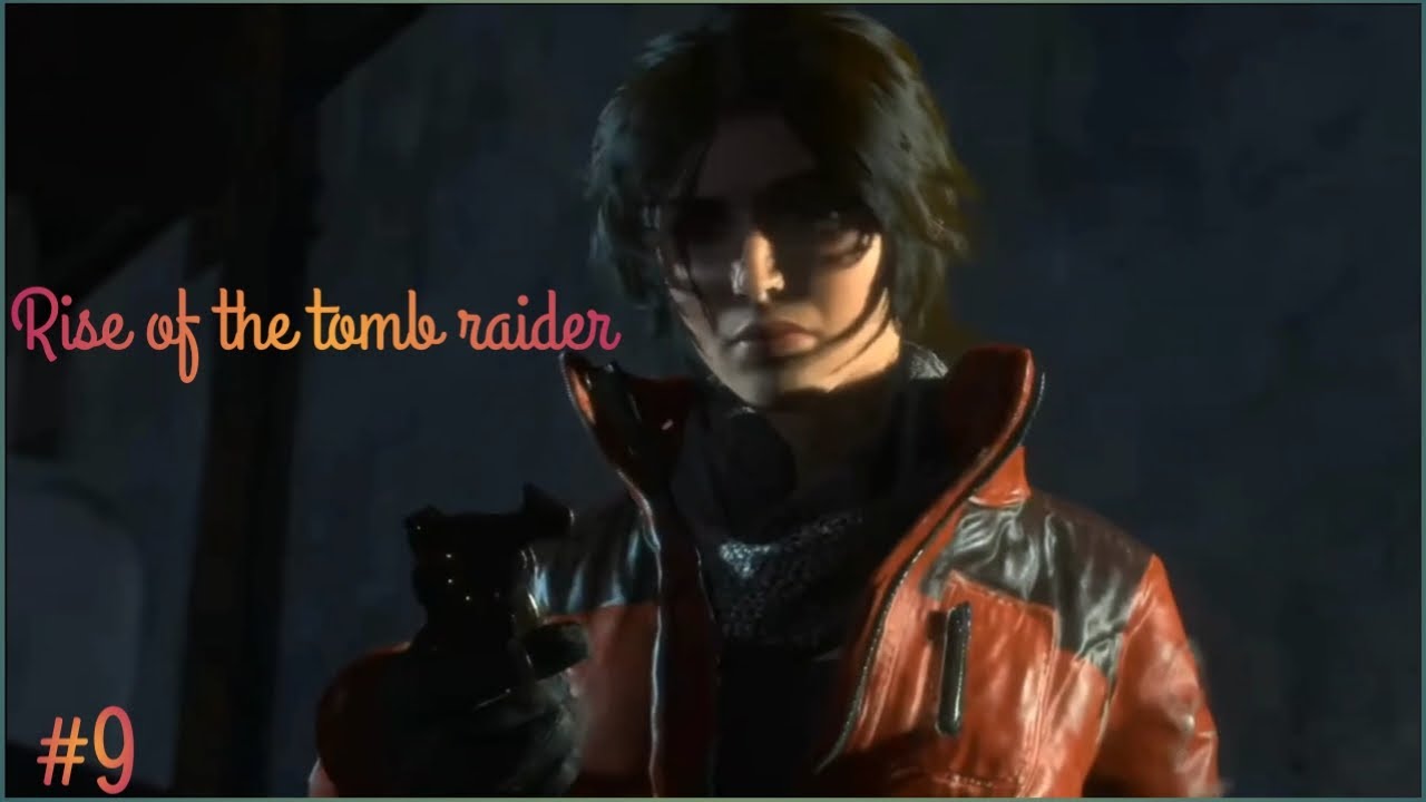 Rise of the tomb raider- HDR gameplay- (9) - YouTube