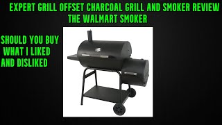 expert Grill offset charcoal grill and smoker review