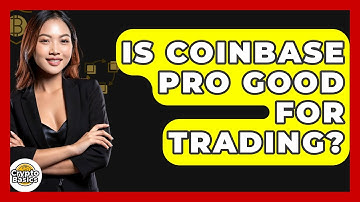 Is Coinbase Pro Good For Trading? - CryptoBasics360.com