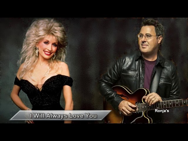 Dolly Parton & Vince Gill ~ "I Will Always Love You" - YouTube