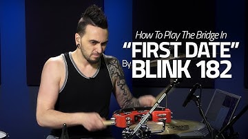 How To Play The Bridge In "First Date" By Blink 182 - Drum Lesson