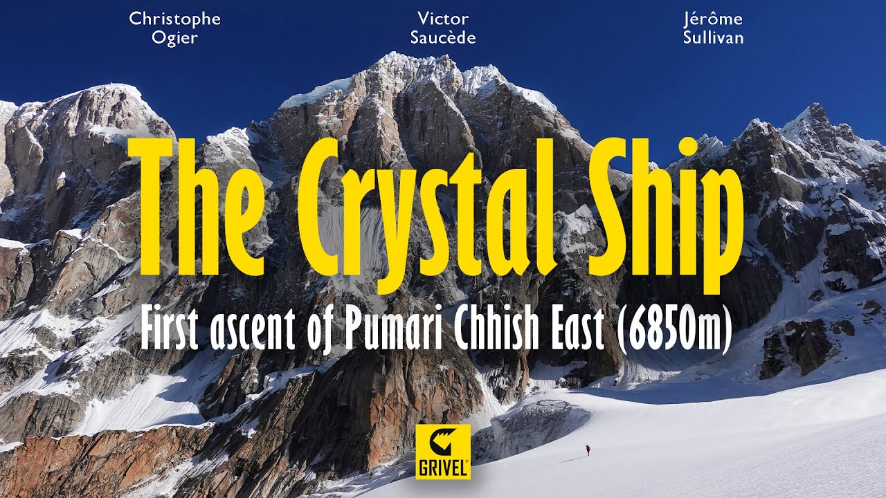 The Crystal Ship First ascent of Pumari Chhish East (6850m) YouTube