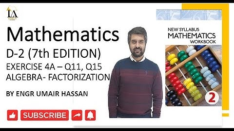 Mathematics D2 - 7th Edition - Ex 4A Q11,15 #algebra #factorization #mathematics #olevels #cie #gcse