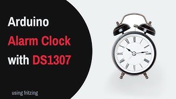 Arduino Alarm Clock using DS1307 || Arduino Projects