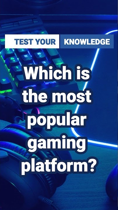 Which is the most popular gaming platform? 🎮 #gaming #facts #games # ...