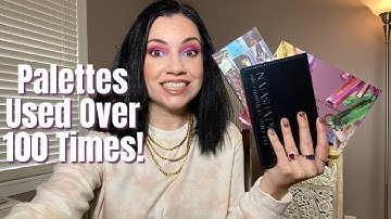 PALETTES I HAVE USED OVER 100 TIMES//Project 100 Uses Project Pan