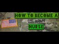 How to become an Army Nurse!!!