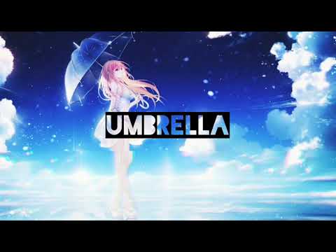 Nightcore - Umbrella (Lyrics)
