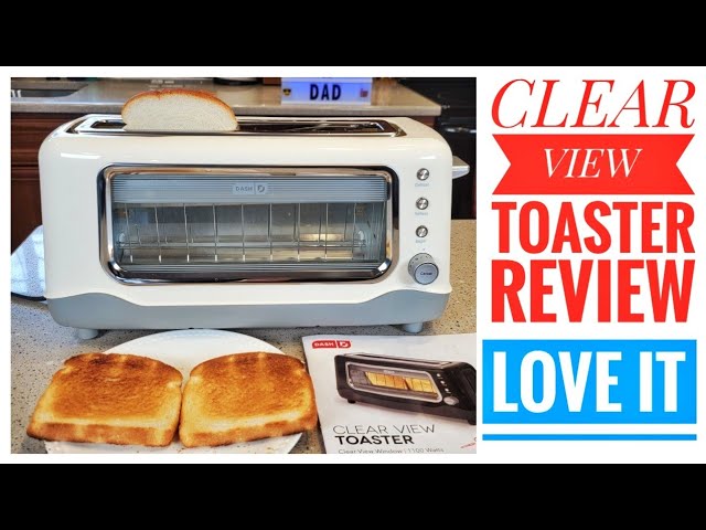  DASH Clear View Toaster: Extra Wide Slot Toaster with See  Through Window - Defrost, Reheat + Auto Shut Off Feature for Bagels,  Specialty Breads & other Baked Goods - Aqua: Home