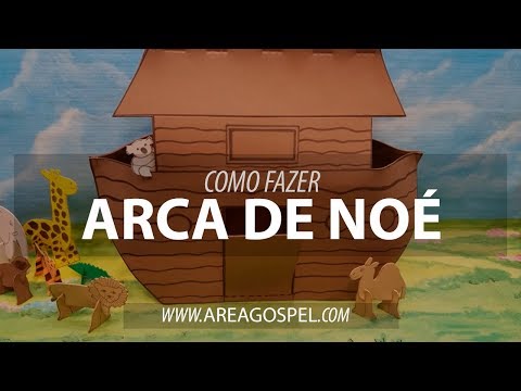 ⛵️🌊 Como fazer arca de Noé fácil [Área Gospel] ⛵️🌊