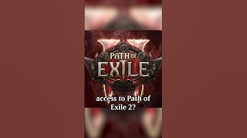 How to get access to Path Of Exile 2 Early Access