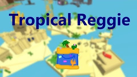 How to get "Tropical Reggie" FTR