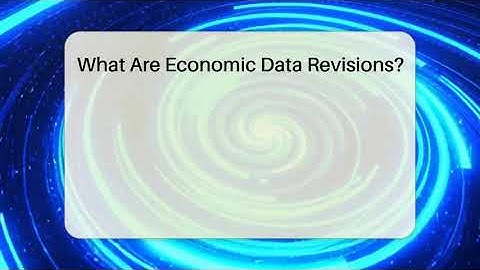 What Are Economic Data Revisions? - Inflation Insight Channel