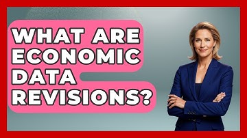 What Are Economic Data Revisions? - Inflation Insight Channel
