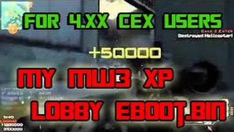 [MW3/.EBOOT] My XP Lobby EBOOT [4.xx CEX Users]