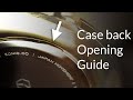 How to Open any Watch