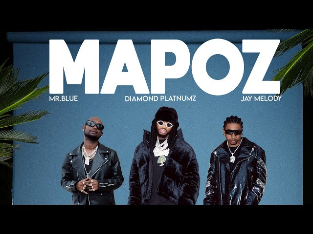 Diamond Platnumz Ft Mr. Blue & Jay Melody - Mapoz (Official Lyric Video) class=