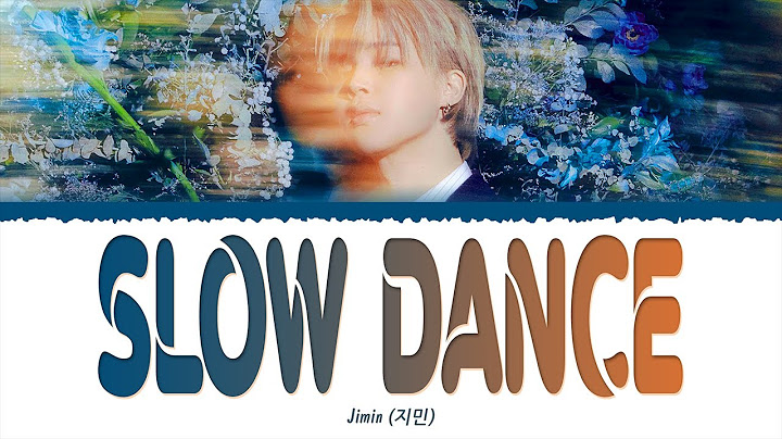 [1 HOUR] Jimin (지민) - Slow Dance (Feat. Sofia Carson) (Lyrics) | 1시간